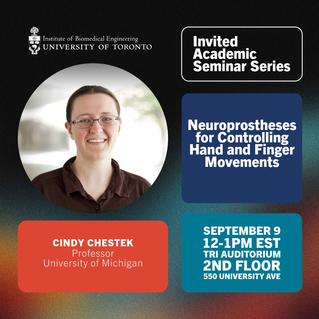 Invited Academic Seminar Series – Cindy Chestek- Neuroprostheses for Controlling Hand and Finger Movements